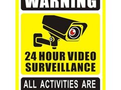 Warning 24 hour video surveillance